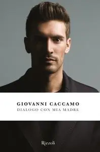 Giovanni Caccamo - Dialogo con mia madre