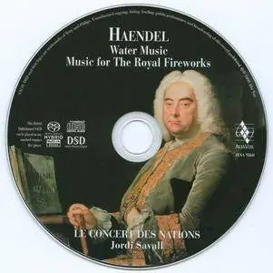 Jordi Savall & Le Concert Des Nations - Handel - Water Music & Music For The Royal Fireworks (2008) {Alia Vox AVSA 9860}