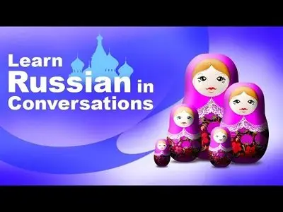 Learn Russian in Conversations