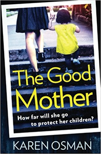 The Good Mother - Karen Osman