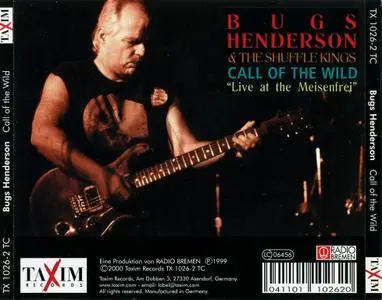 Bugs Henderson & The Shuffle Kings - Call Of The Wild: Live At The Meisenfrei (2000)