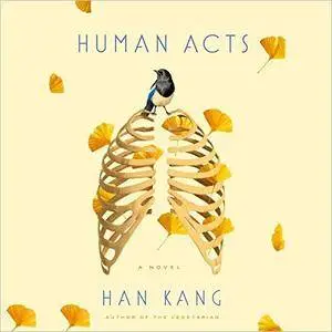 Human Acts: A Novel [Audiobook]