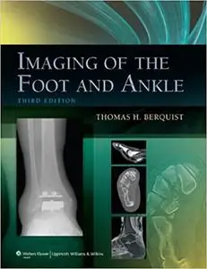 Imaging of the Foot and Ankle