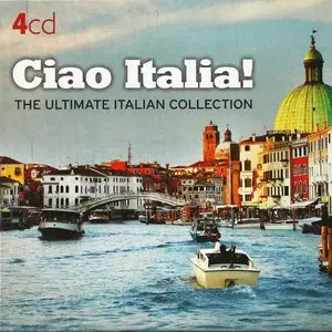 V.A. - Ciao Italia: The ultimate Italian collection (4CD, 2012)