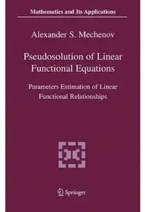 Pseudosolution of Linear Functional Equations: Parameters Estimation of Linear Functional Relationships