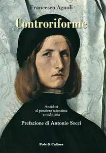 Francesco Agnoli - Controriforme