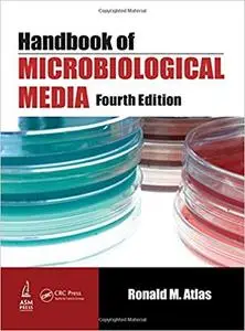 Handbook of Microbiological Media (4th Edition)