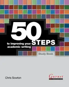 50 Steps to Improving Your Academic Writing Study Book by Chris Sowton
