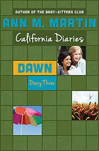 «Dawn: Diary Three» by Ann Martin