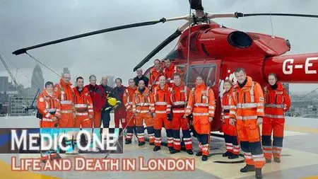 BBC: Medic One - Life and Death in London (2009)