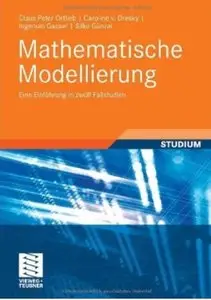 Mathematische Modellierung: Eine Einführung in zwölf Fallstudien