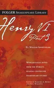 «Henry VI Part 3» by William Shakespeare