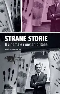 Christian Uva - Strane storie: Il cinema e i misteri d'Italia