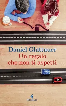 Daniel Glattauer - Un regalo che non ti aspetti