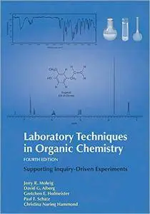 Laboratory Techniques in Organic Chemistry (4th Edition)