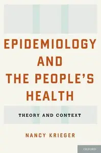Epidemiology and the People's Health: Theory and Context (repost)