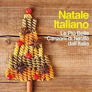 VA - Natale Italiano (Le più belle canzoni di Natale dall'Italia) (2017)