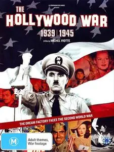 France Televisions - The Hollywood War: 1939-1945 (2013)