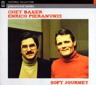 Chet Baker Meets Enrico Pieranunzi - Soft Journey - 1980
