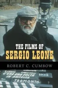 The Films of Sergio Leone (Repost)