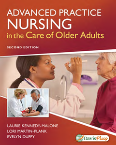 Advanced Practice Nursing in the Care of Older Adults, Second Edition