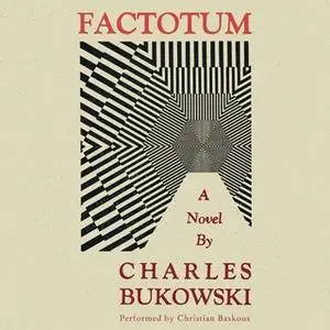 «Factotum» by Charles Bukowski