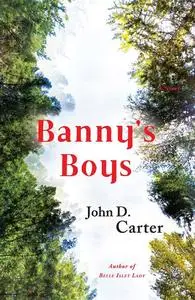 «Banny's Boys» by John Carter