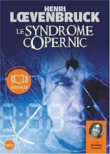 Henri Loevenbruck, "Le syndrome Copernic"