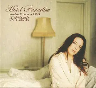 Josefine Cronholm & Ibis - Hotel Paradise (2005)