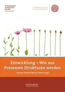 Michael Wink, Joachim Funke - Entwicklung – Wie aus Prozessen Strukturen werden