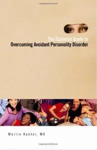 The Essential Guide to Overcoming Avoidant Personality Disorder