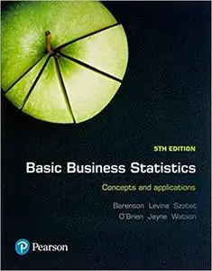 Basic Business Statistics: Concepts and Applications, 5 edition