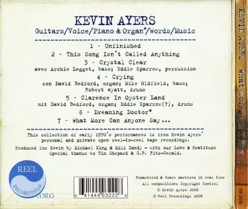 Kevin Ayers - What More Can I Say... (2008) {Reel Recordings RR 009}