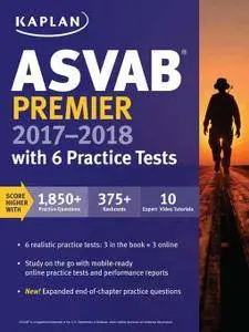 ASVAB Premier 2017-2018 with 6 Practice Tests