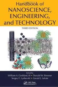 Handbook of Nanoscience, Engineering, and Technology (3rd Edition) [Repost]