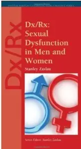 Dx/Rx: Sexual Dysfunction In Men And Women