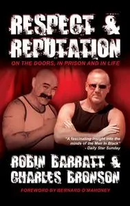 «Respect and Reputation» by Charles Bronson