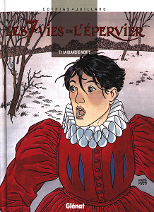 Les 7 Vies de L'Épervier - Tome 1 - La Blanche Porte