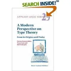 A Modern Perspective on Type Theory: From its Origins until Today