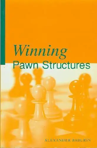 Winning Pawn Structures (Repost)