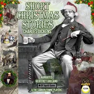 «Some Short Christmas Stories» by Charles Dickens