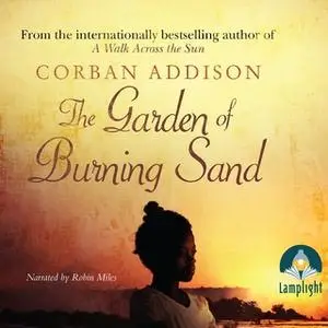 «The Garden of Burning Sand» by Corban Addison