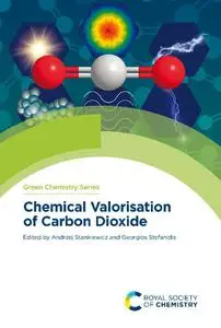 Chemical Valorisation of Carbon Dioxide