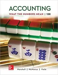 Accounting: What the Numbers Mean 12th Edition
