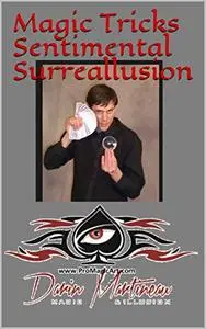 Magic Tricks Sentimental Surreallusion