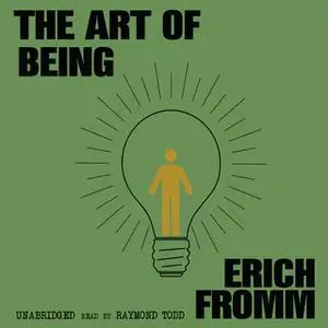 «The Art of Being» by Erich Fromm