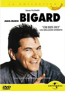 Jean Marie Bigard - Oh ben oui (1990)