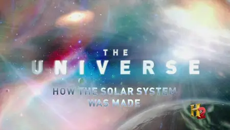 The Universe S06E03 How the Solar System was Made