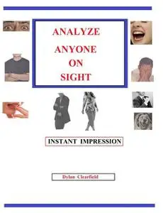 «Analyze Anyone on Sight» by Dylan Clearfield