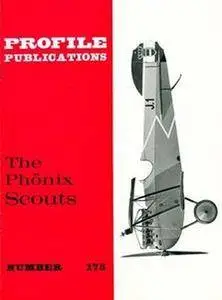 The Phönix Scouts (Aircraft Profile Number 175) (Repost)